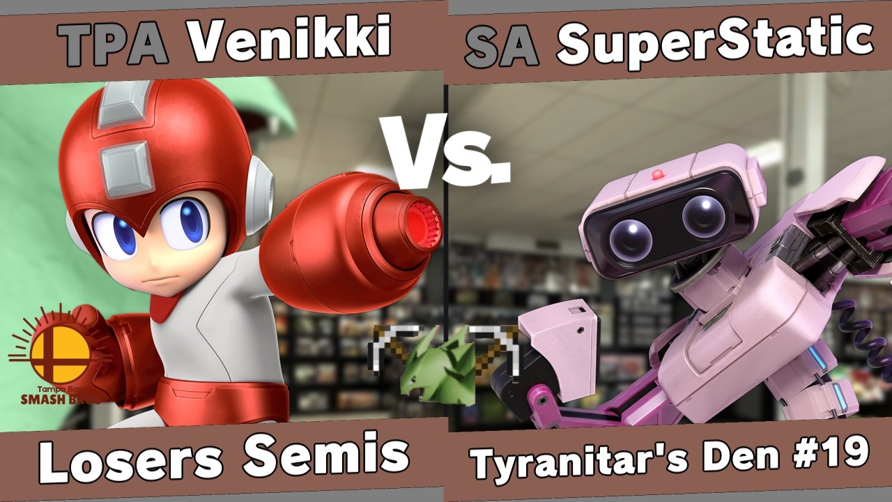 Tyranitar's Den 19 - Venikki (Mega Man, R.O.B.) vs SuperStatic (R.O.B., Ness) - Losers Finals