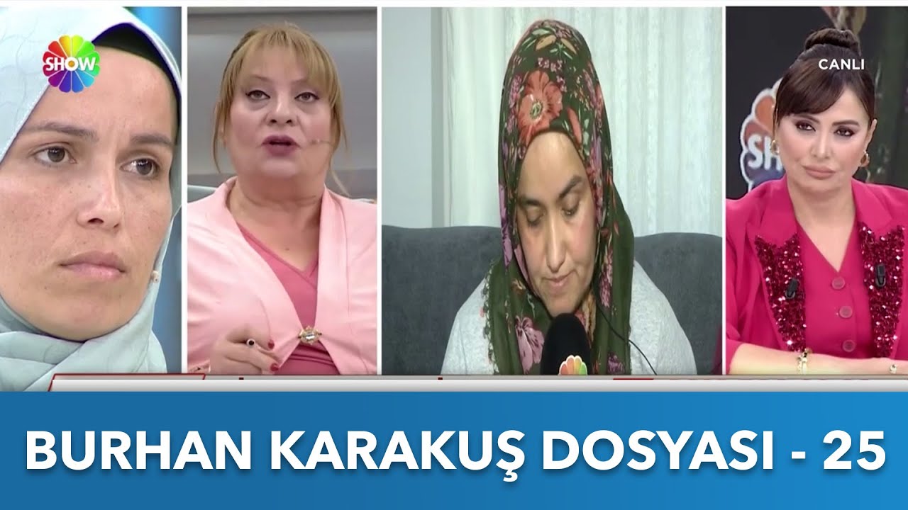 Burhan Karakuş Dosyası - 25 | Didem Arslan Yılmaz'la Vazgeçme
