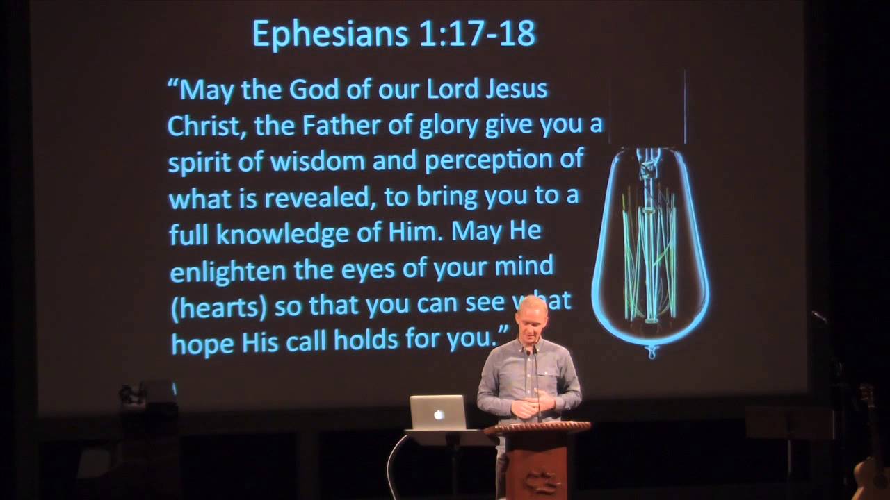 Ephesians 1:17-18 - Enlighten Me