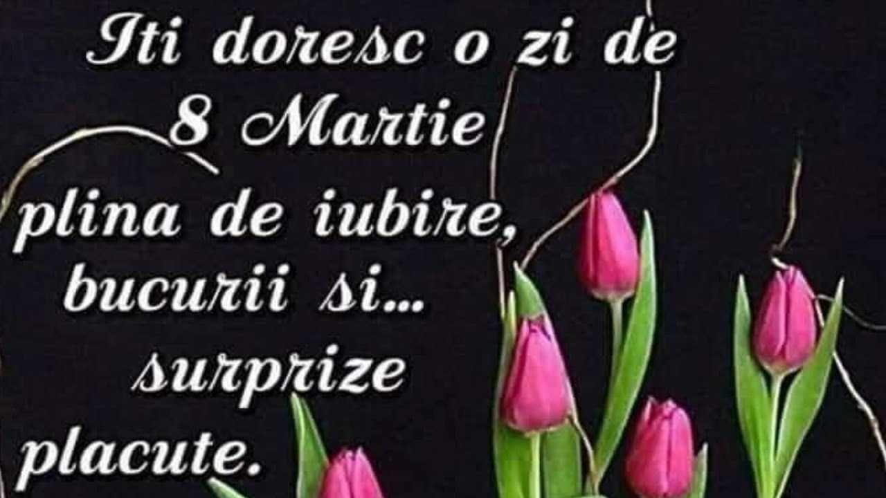🌼 Ziua Internațională A Femeii! 🌹 La Mulți Ani , De 8 Martie! 🌼
