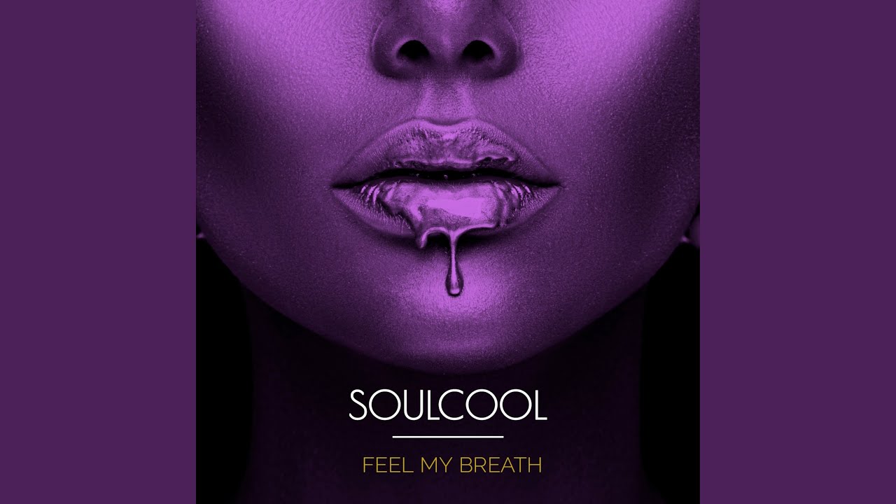 Feel My Breath