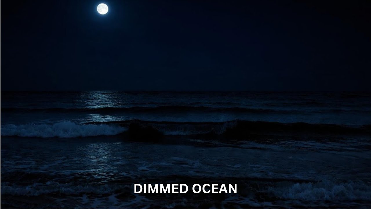 Dimmed Ocean Waves at Night 🌙 Deep Sleep & Insomnia Relief (8 Hours) #sleepsounds #oceanwaves