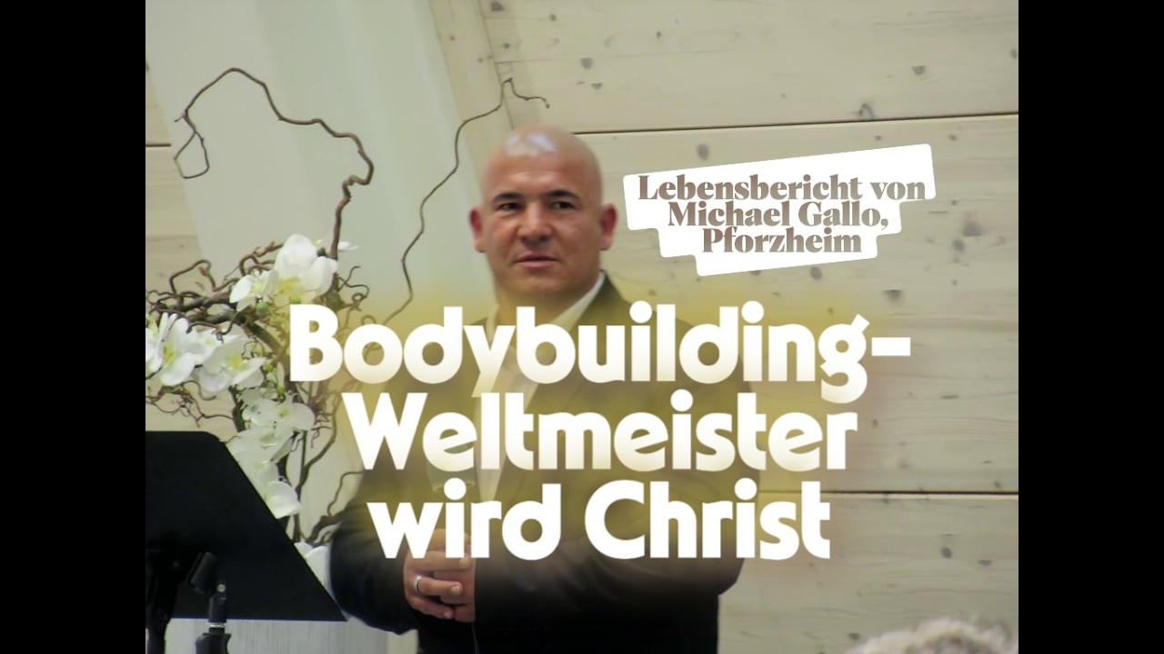 BODYBUILDING-WELTMEISTER wird CHRIST! Lebensbericht von Michael Gallo