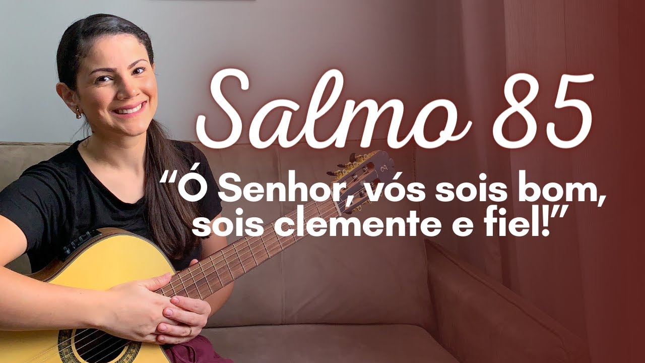SALMO 85 (86) 