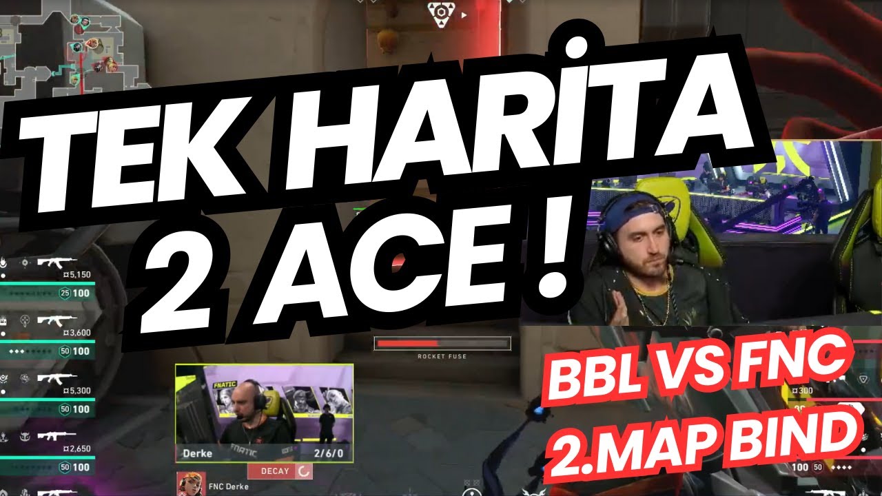 FERİT GÖZÜNDEN BBL VS FNC DEV MAÇ 2.MAP BIND | BBL YENİDEN SAHNEDE VALORANT EMEA STAGE 2 !