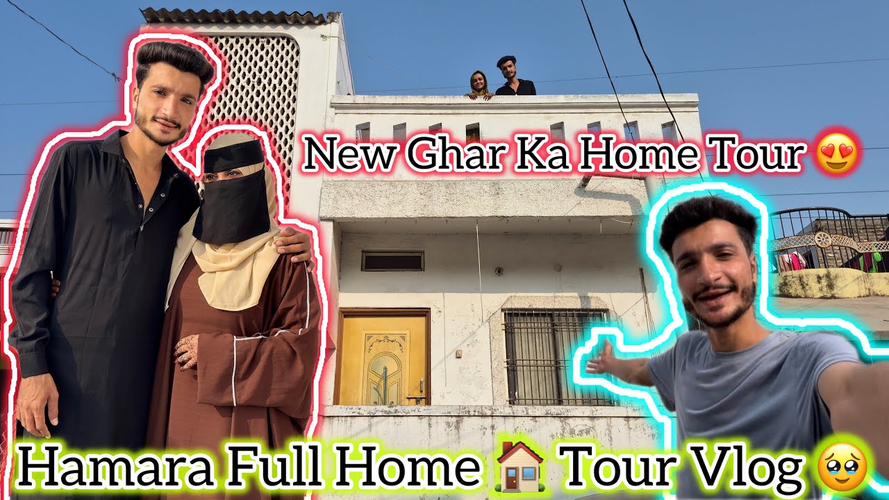 Hamare New Ghar Ka Full Home 🏠 Tour Vlog 🥹 || Mushab Vlog 
