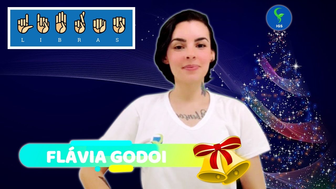 IGS - Libras: Bate O Sino (Flávia Godoi)