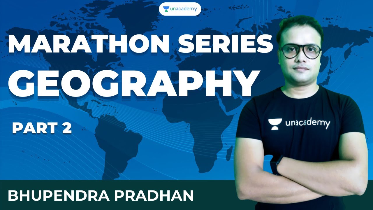 Geography Marathon Series | Part 2 |  Bhupendra Sir Unacademy Live  OPSC