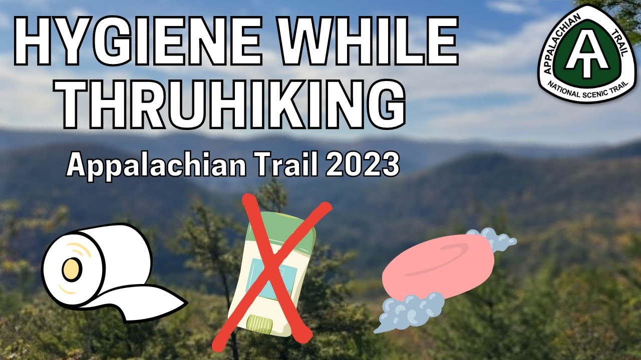 Hygiene and First Aid While Thru Hiking | Appalachian Trail Thru Hike 2023