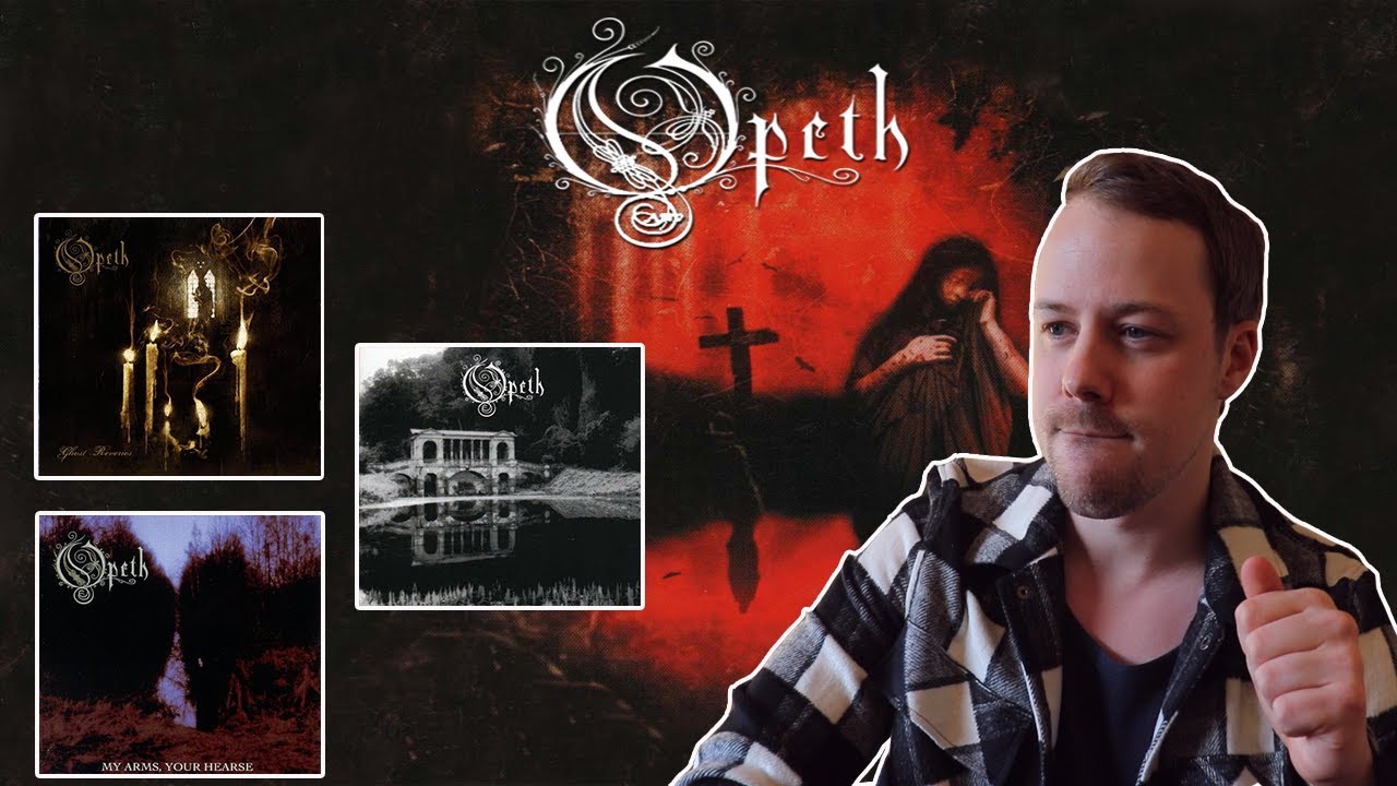 Opeth Albums Ranked