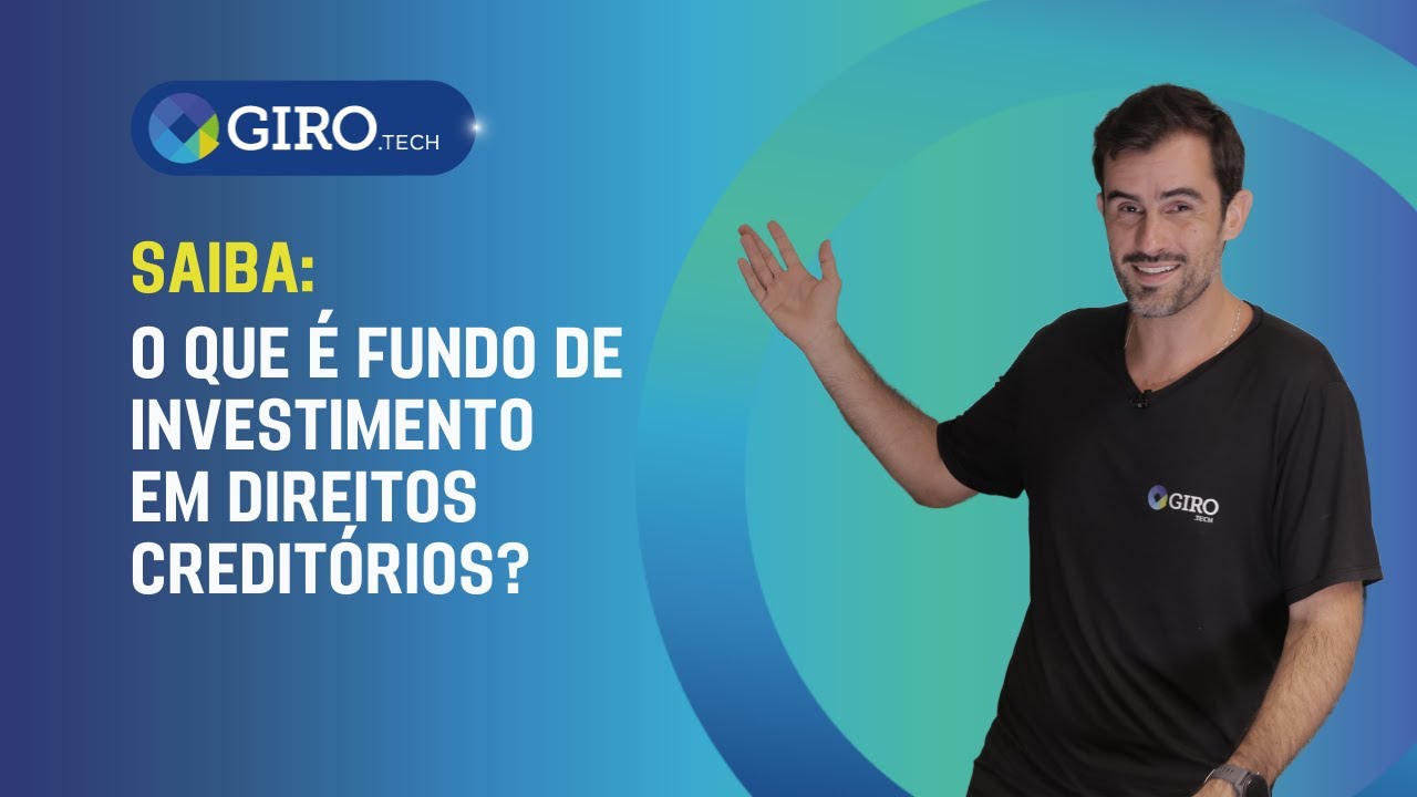 O que é FUNDO DE INVESTIMENTO EM DIREITOS CREDITÓRIOS?