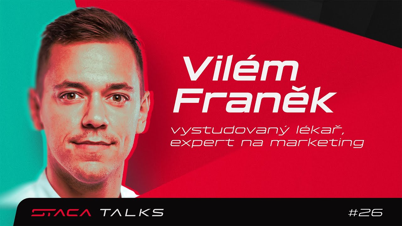 Vilda Franěk: „K úspěchu si dokážu protrpět dost věcí. Work-Life Balance je scam.“ STACA Talks #26