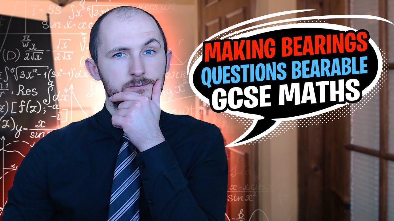 Making Bearings Questions Bearable GCSE Maths