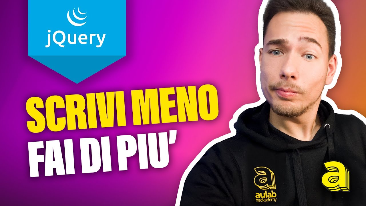 JQuery: SCRIVERE di meno e FARE di più