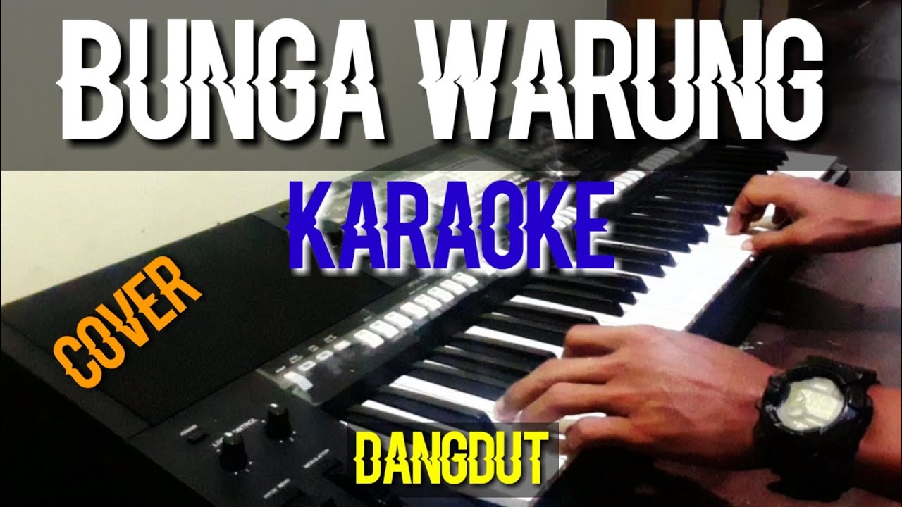 bunga warung karaoke pop dangdut cover kiboards psrs975
