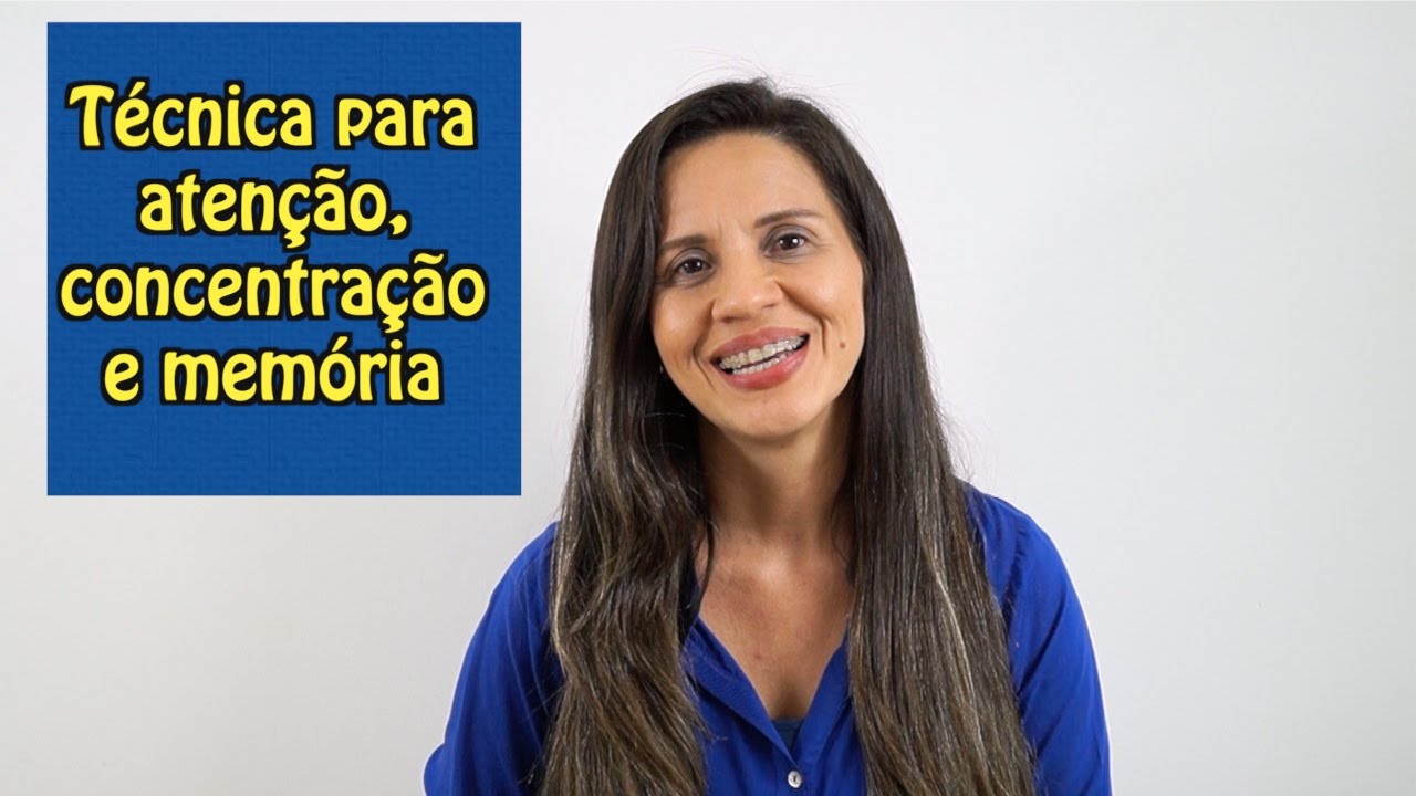 Técnica para atenção, concentração e memória