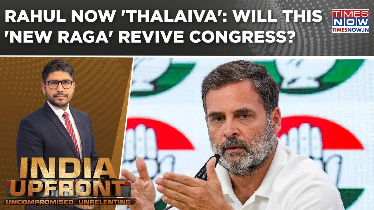 Rahul Gandhi Rebranded & Relaunched With 'Thalaiva' Tag; Will This 'New Raga' Revive Congress? WATCH