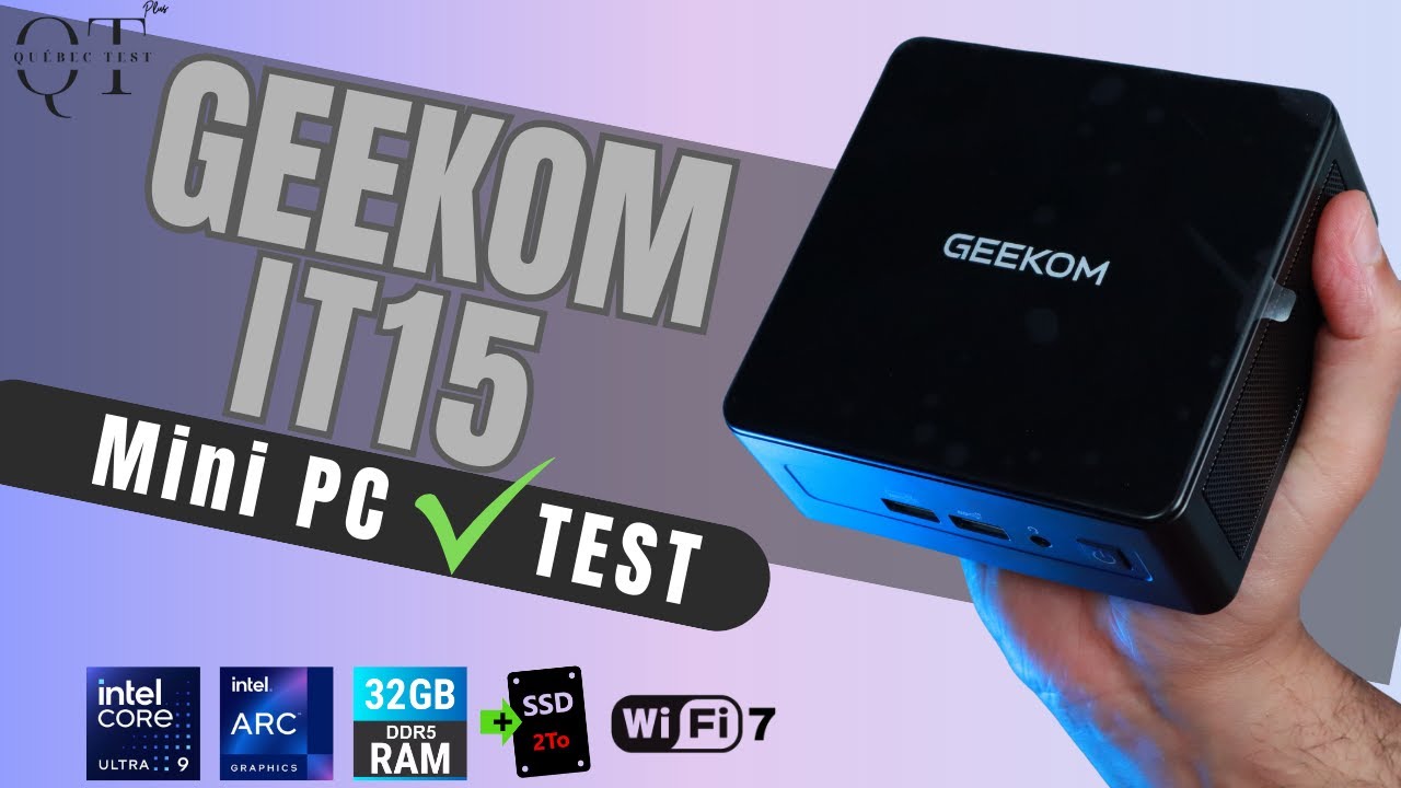 GEEKOM Mini PC IT15 : LE TEST COMPLET