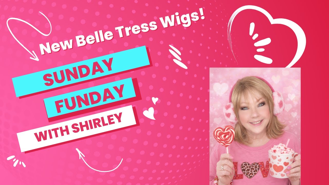 Belle Tress Beauty Bash: Sunday Funday Live! 💖