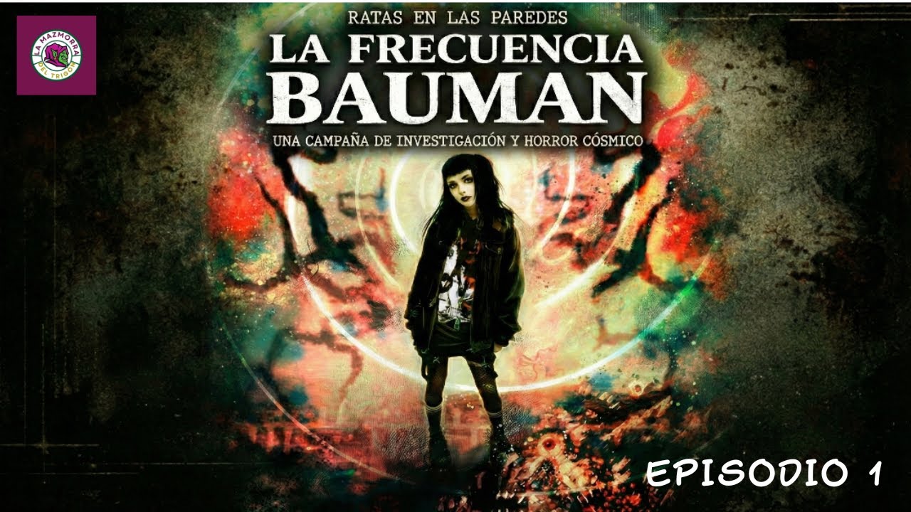 La Frecuencia Bauman Ep. 1