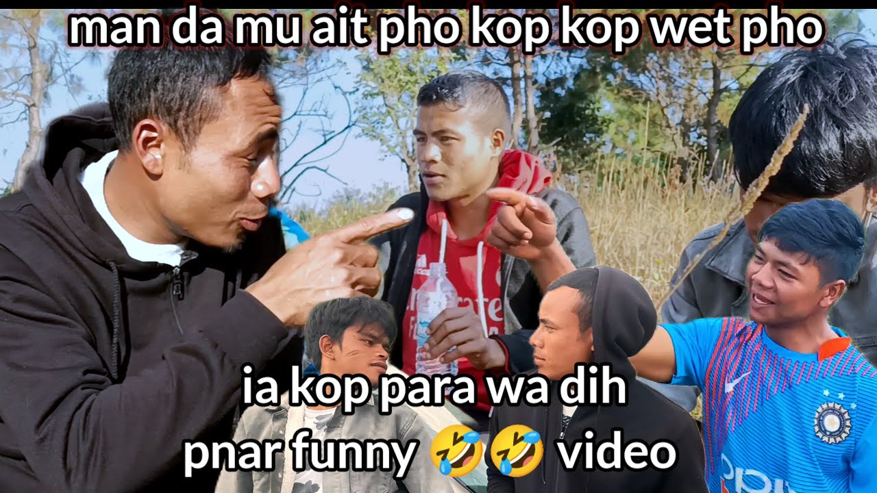 Man da mu iat pho kop kop wet pho #PYRSHANGIGA pnar funny 🤣🤣 lam tu kiat hini 