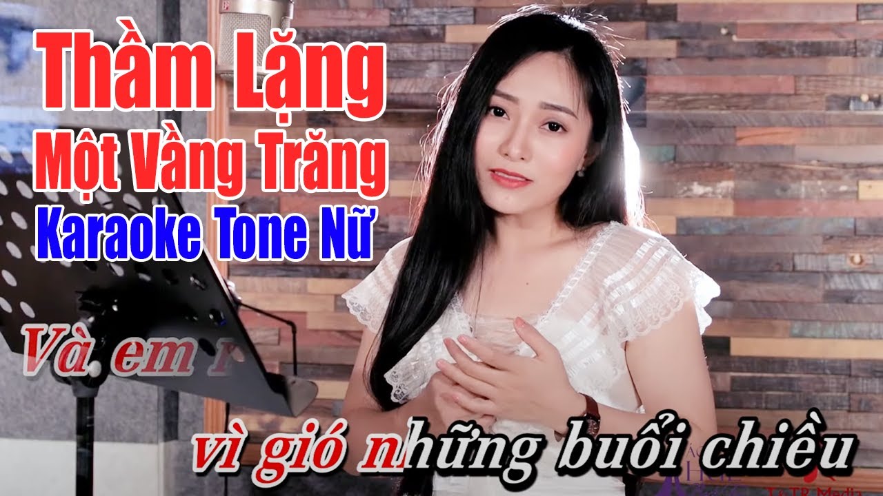 THẦM LẶNG MỘT VẦNG TRĂNG Karaoke - Karaoke Tone Nữ | Beat Chuẩn
