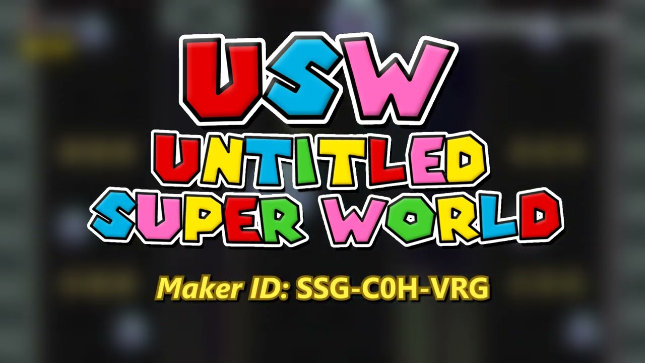 Untitled Super World - Release Trailer [SMM2]