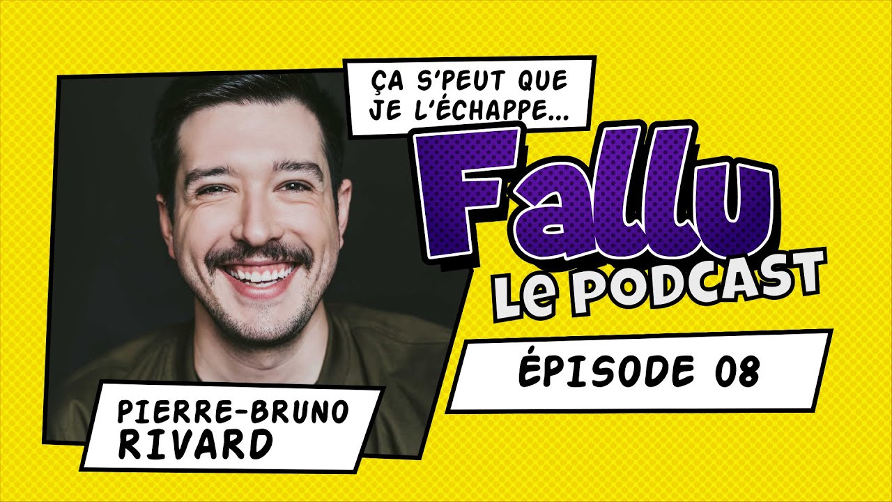 FALLU &Ccedil;A S'PEUT QUE JE L'&Eacute;CHAPPE | Pierre-Bruno Rivard