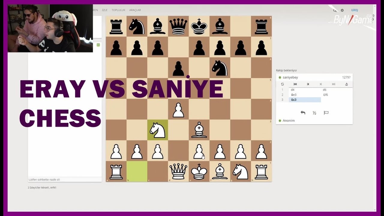 ERAY - SANİYE İLE CHESS TE VS ATIYOR