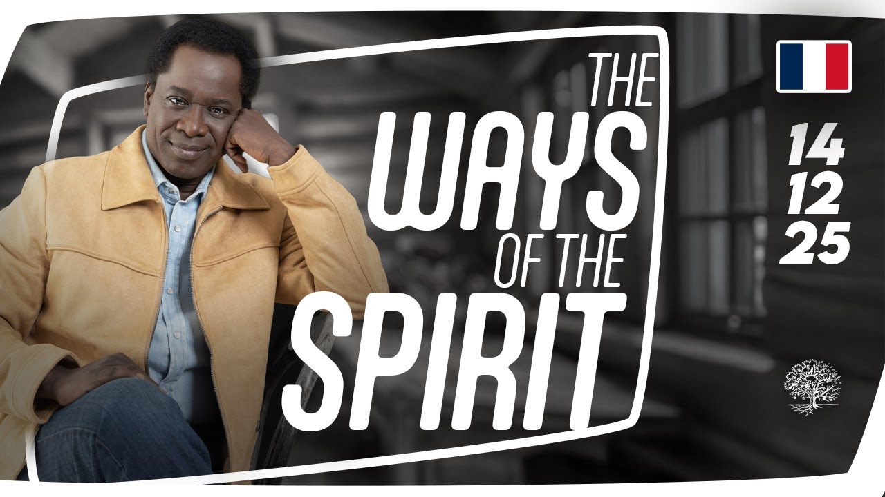 The Ways Of The Spirit // (FRANÇAIS) // 14/12/25