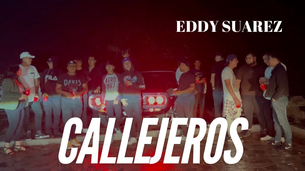 Eddy Suarez - Callejeros [Video Oficial]