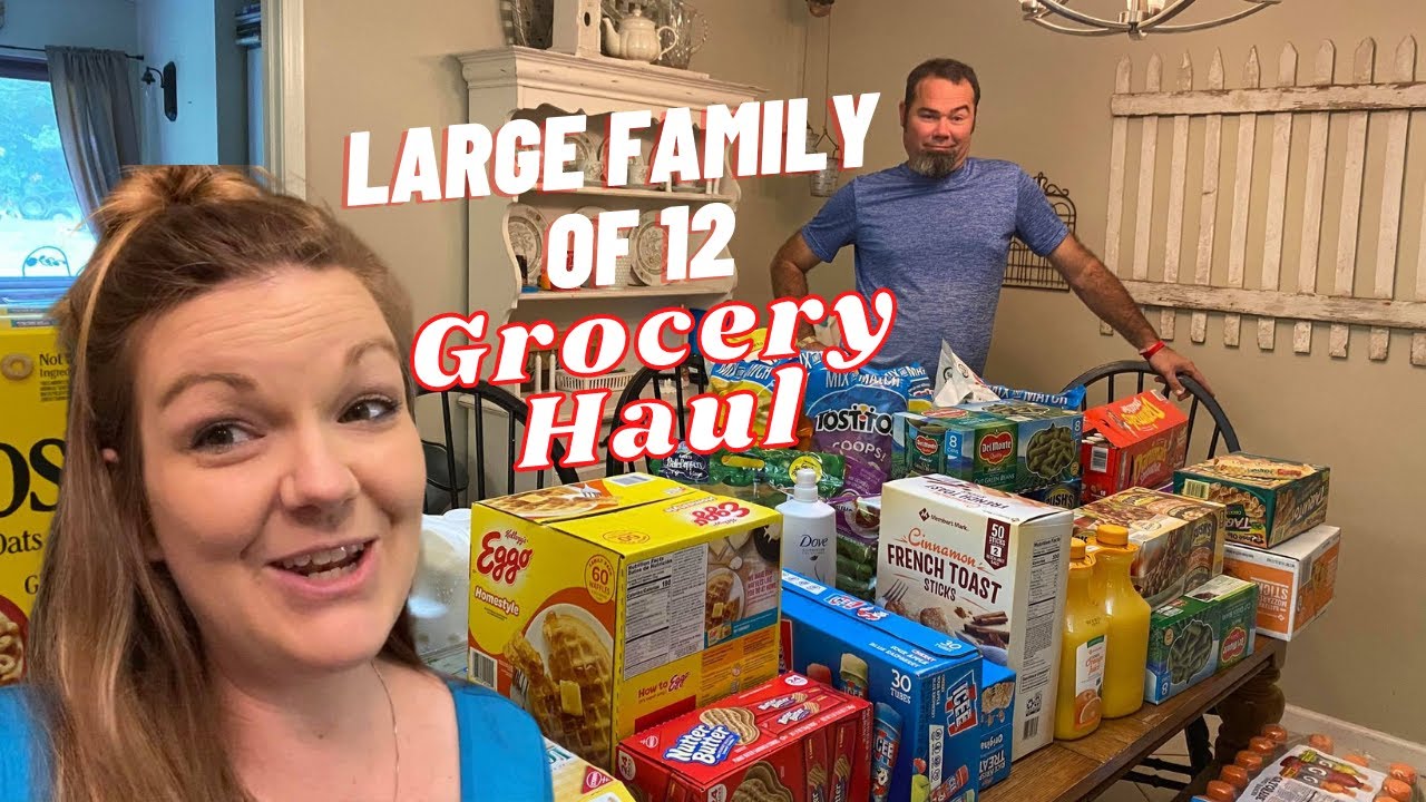 Large Family Grocery Haul || Family of 12