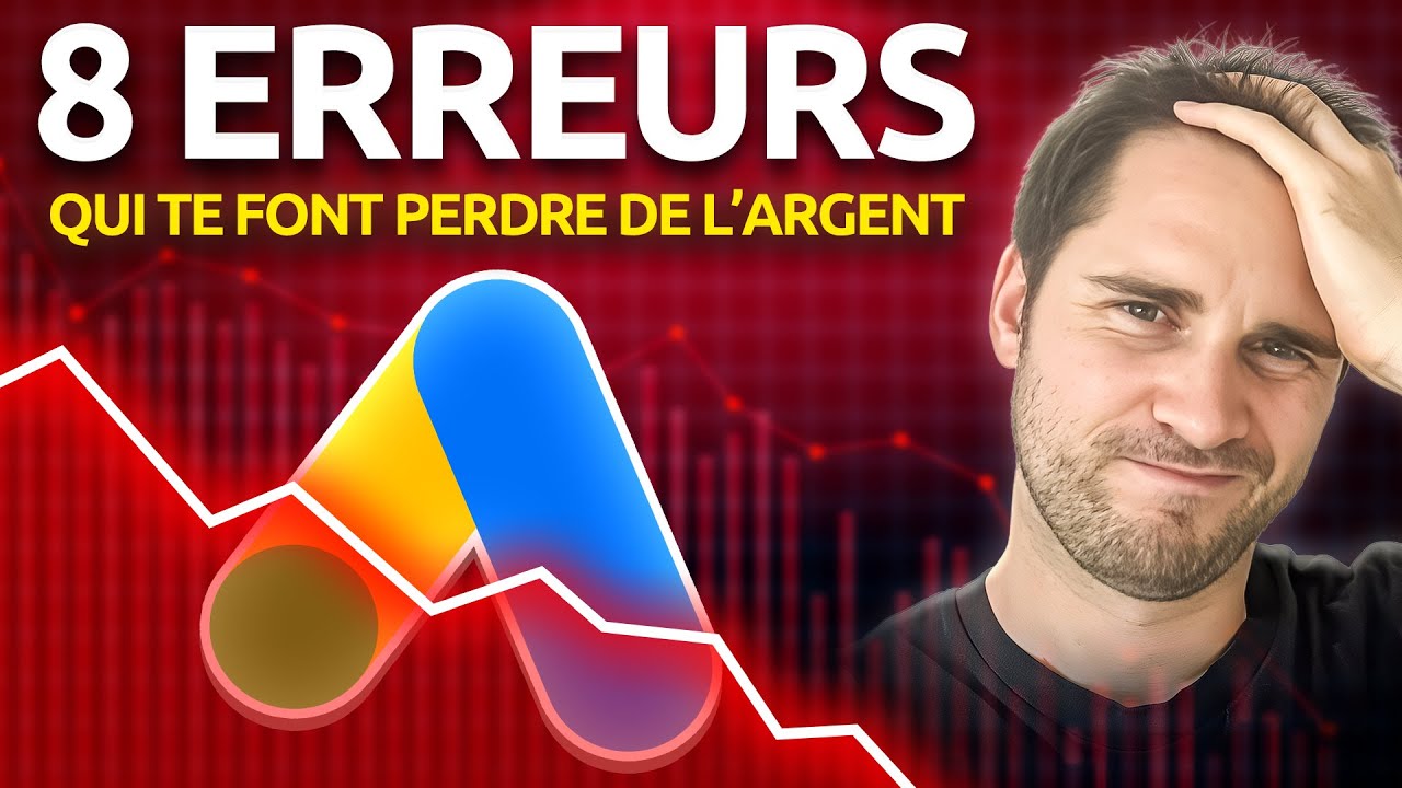 Top 8 Erreurs Google Ads que même les pros font... et qui ruinent tes performances ! #GoogleAds 2026