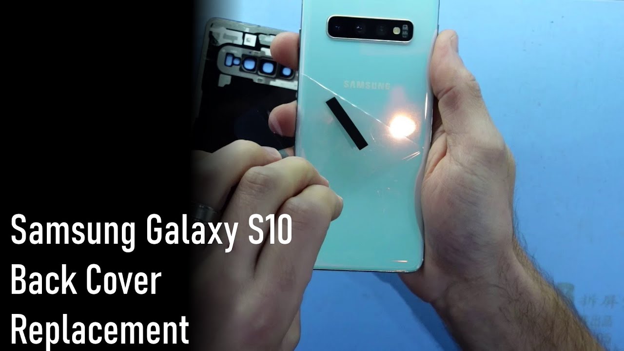 Замена задней крышки Samsung Galaxy S10