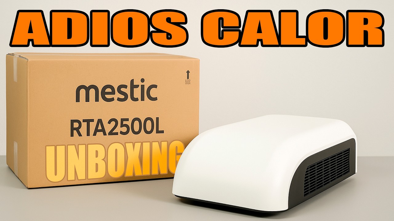 Unboxing Mestic RTA 2500L | Aire acondicionado para autocaravana o camper | Caravaning Benicarló