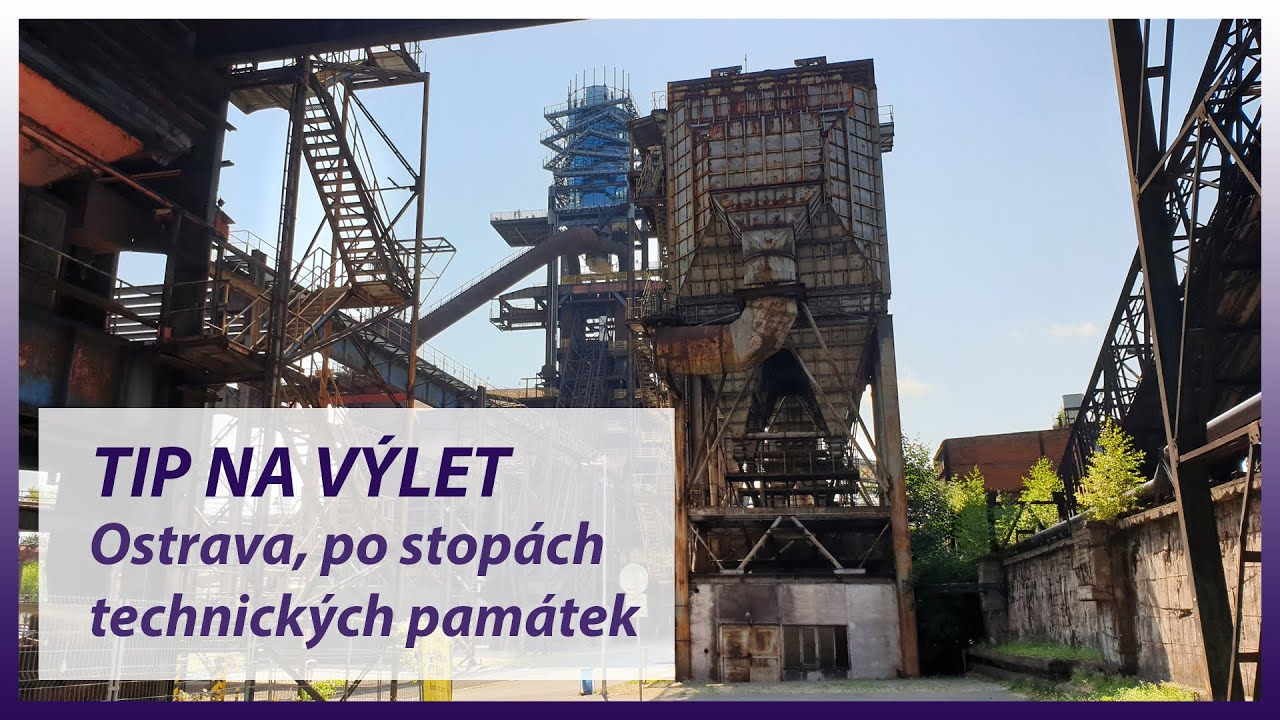 Tip na v&yacute;let: Ostrava, po stop&aacute;ch technick&yacute;ch pam&aacute;tek