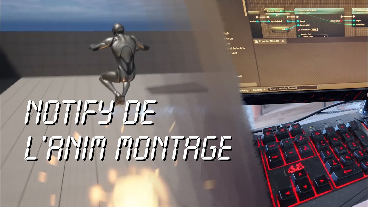 Comment Utiliser un NOTIFY dans un Anim Montage dans Unreal Engine 5