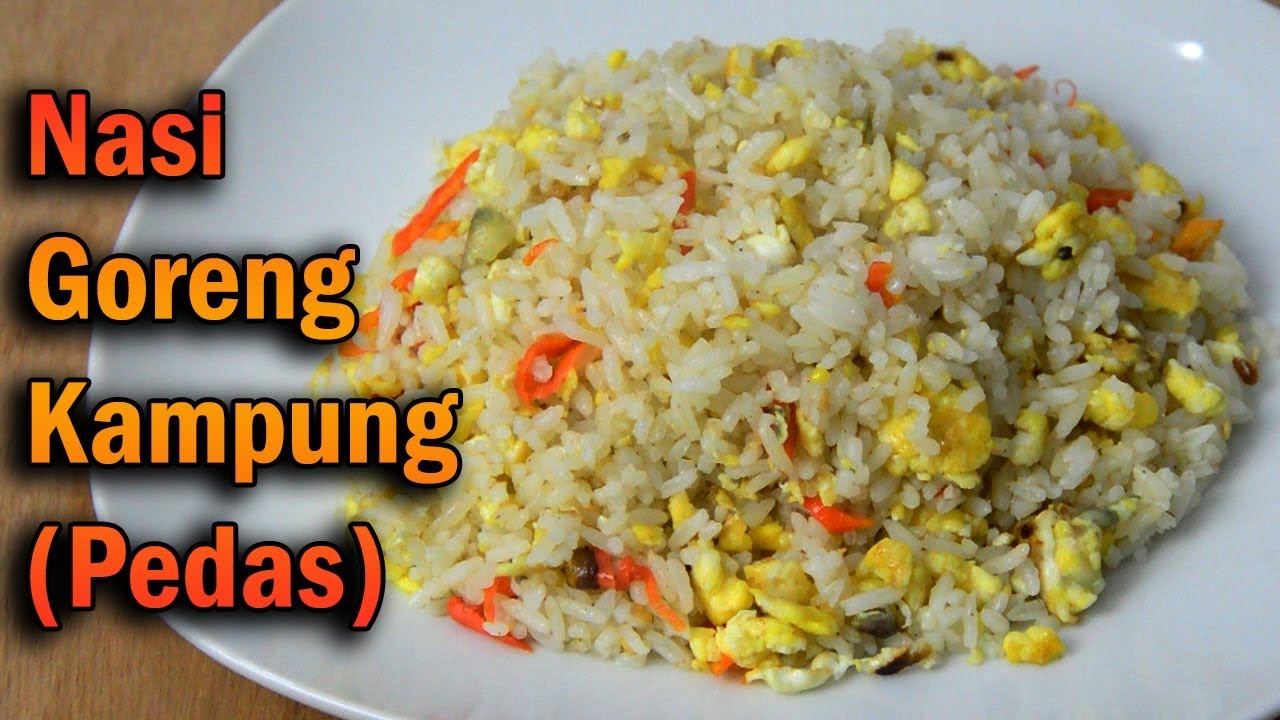 Resep Nasi Goreng Kampung (Pedas) / How To Make Fried Rice Kampung (Spicy) - #MASAKMASAK12