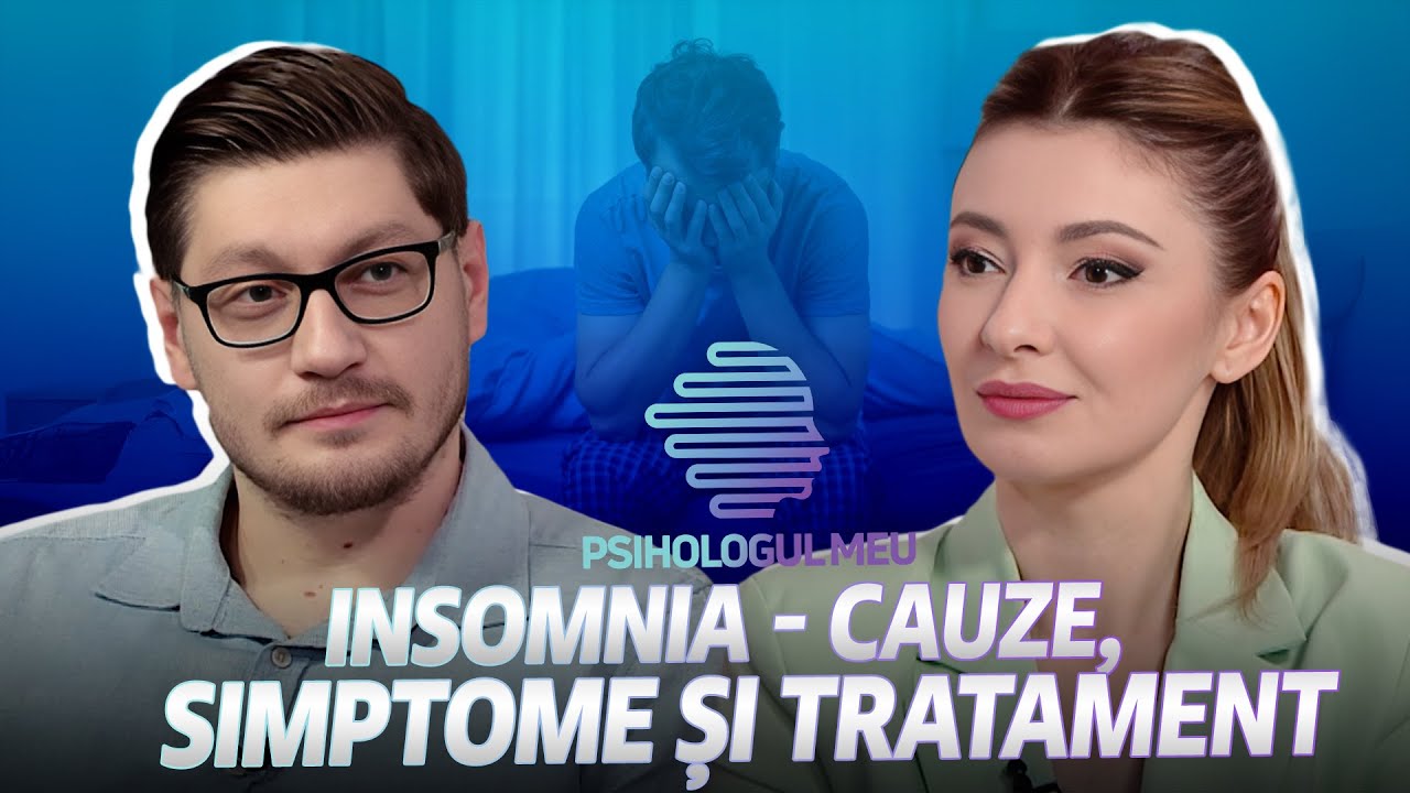 Psihologul Meu: Insomnia - cauze, simptome și tratament/ 30.03.2024