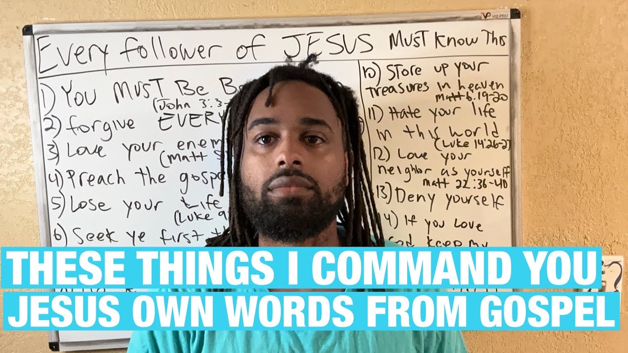 The Commands Of Jesus Christ