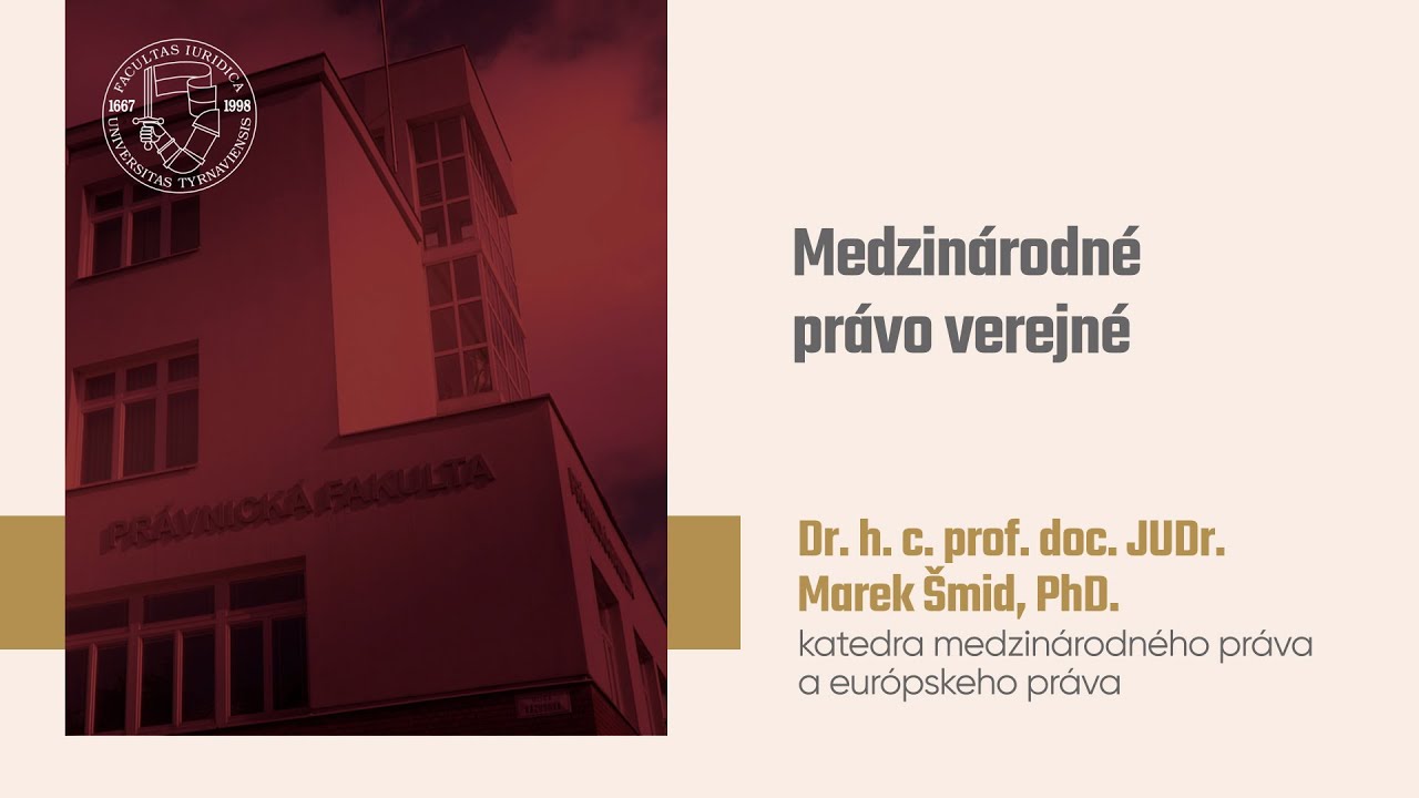 # 3 Zrozumiteľne o práve (PF TU) - Medzinárodné právo verejné