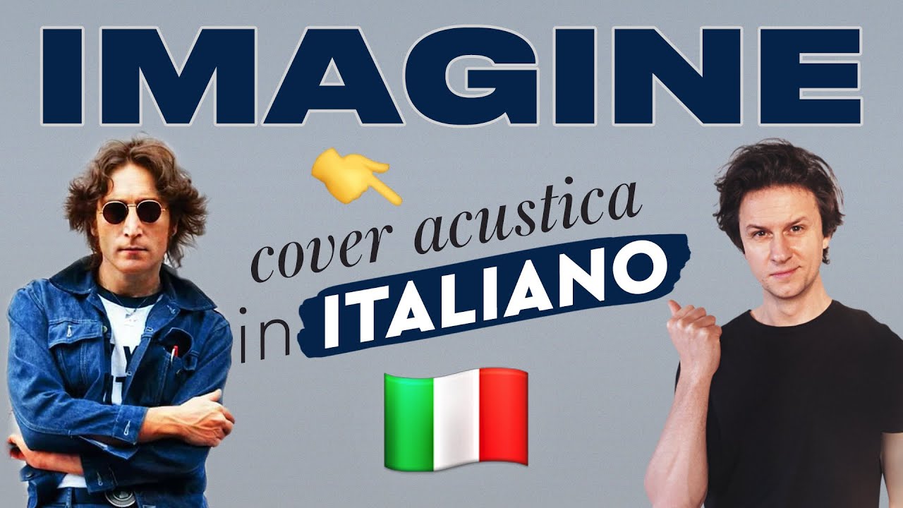 IMAGINE in ITALIANO 🇮🇹 John Lennon cover