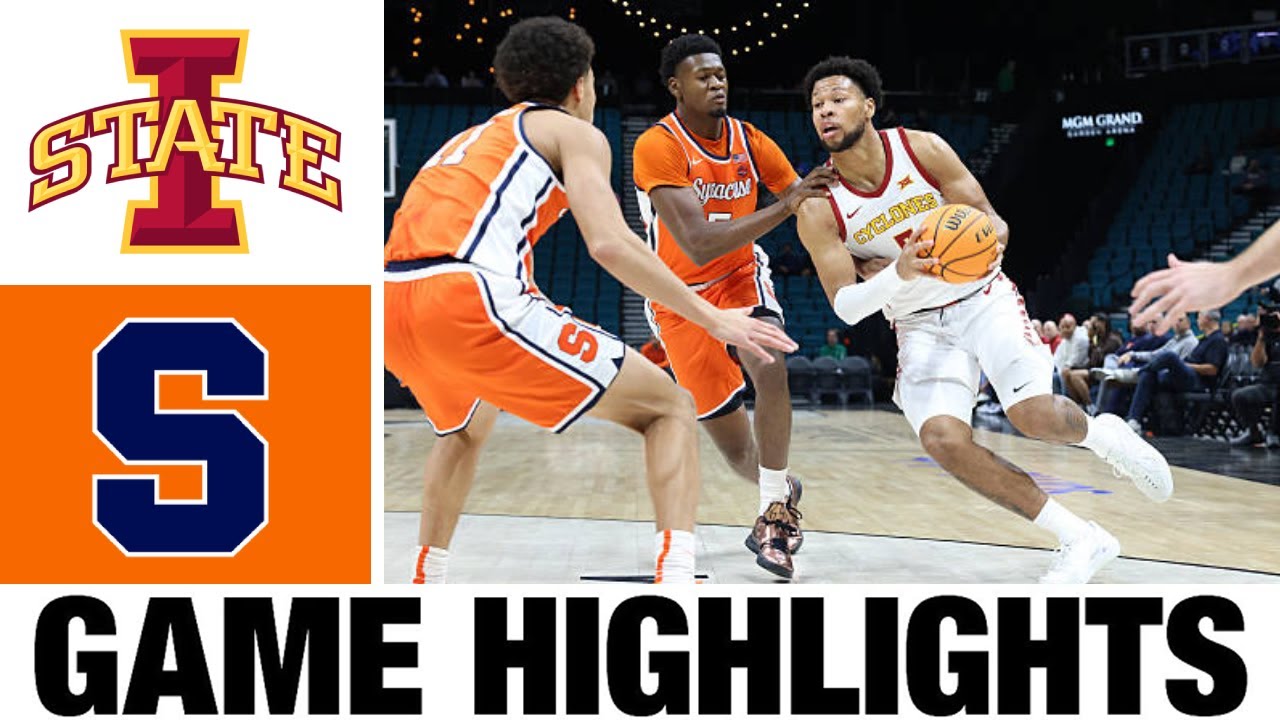 Syracuse vs #15 Iowa State Highlights | Men's Basketball | College Basketball 2025