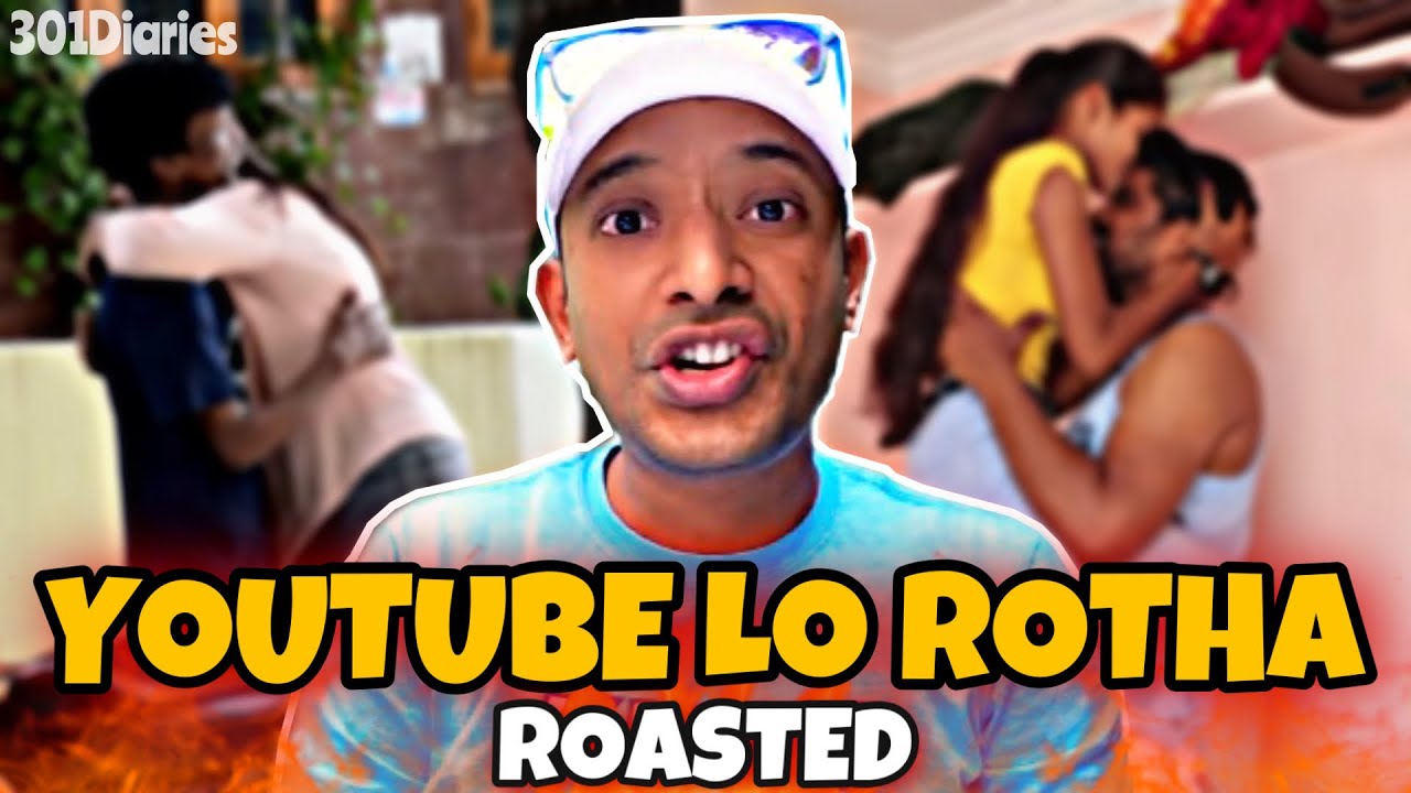 YOUTUBE LO ROTHA || Bhargav || 301 Diaries