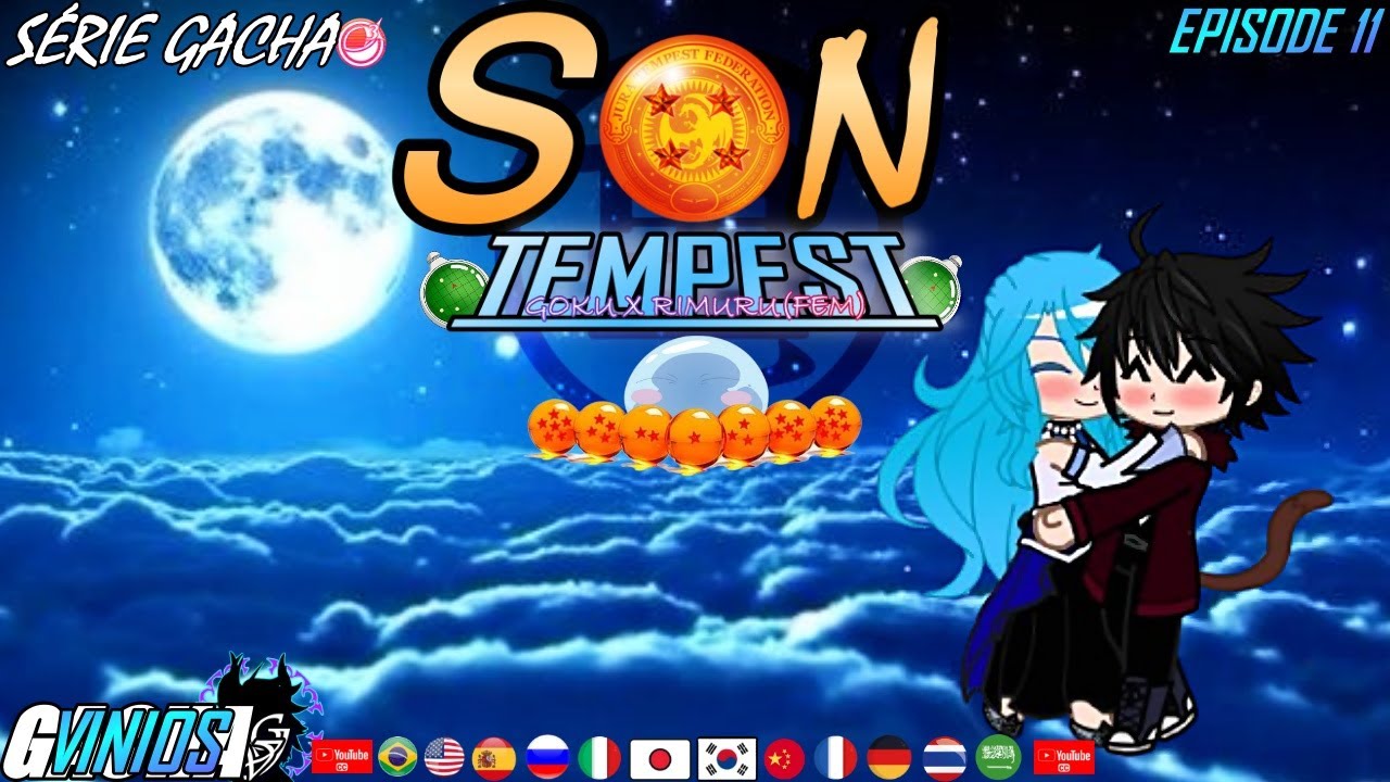 SON TEMPEST - ЭПИЗОД 11 [GOKU X RIMURU(FEM)] - СЕРИЯ ГАЧА