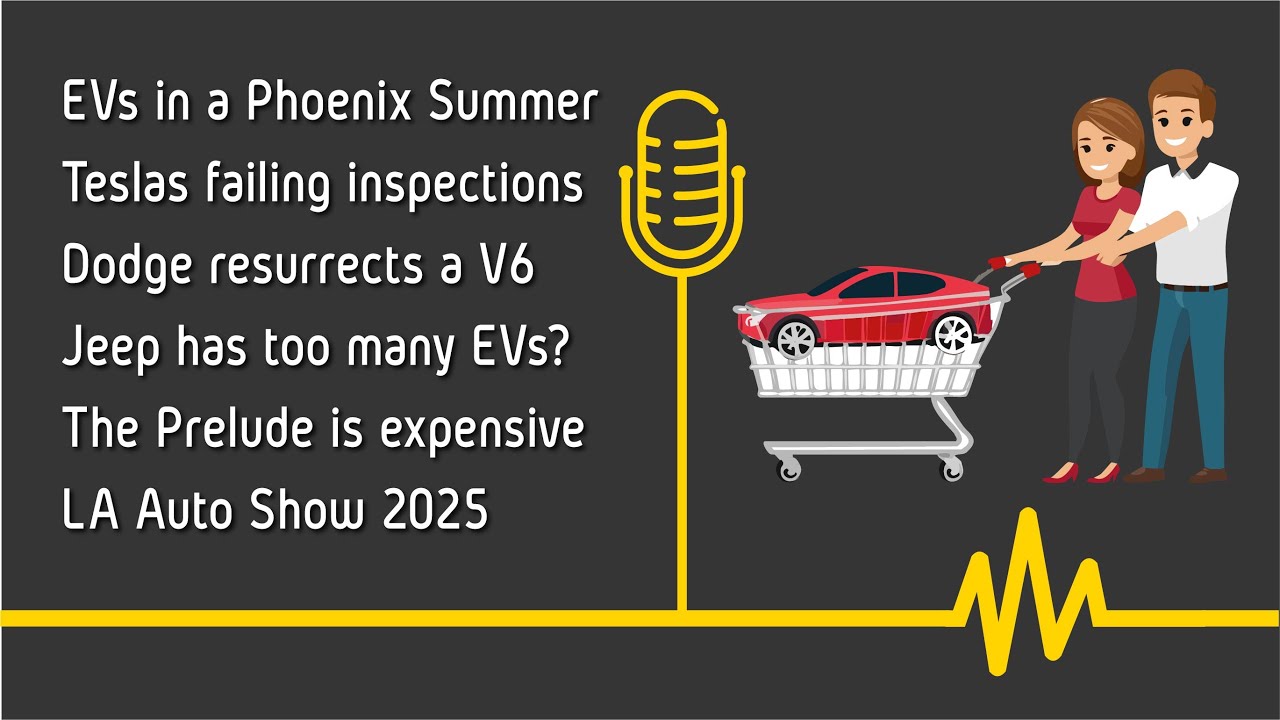EVs in a Phoenix summer, Teslas fail inspection, Dodge brings back the V6, Jeep has too many EVs