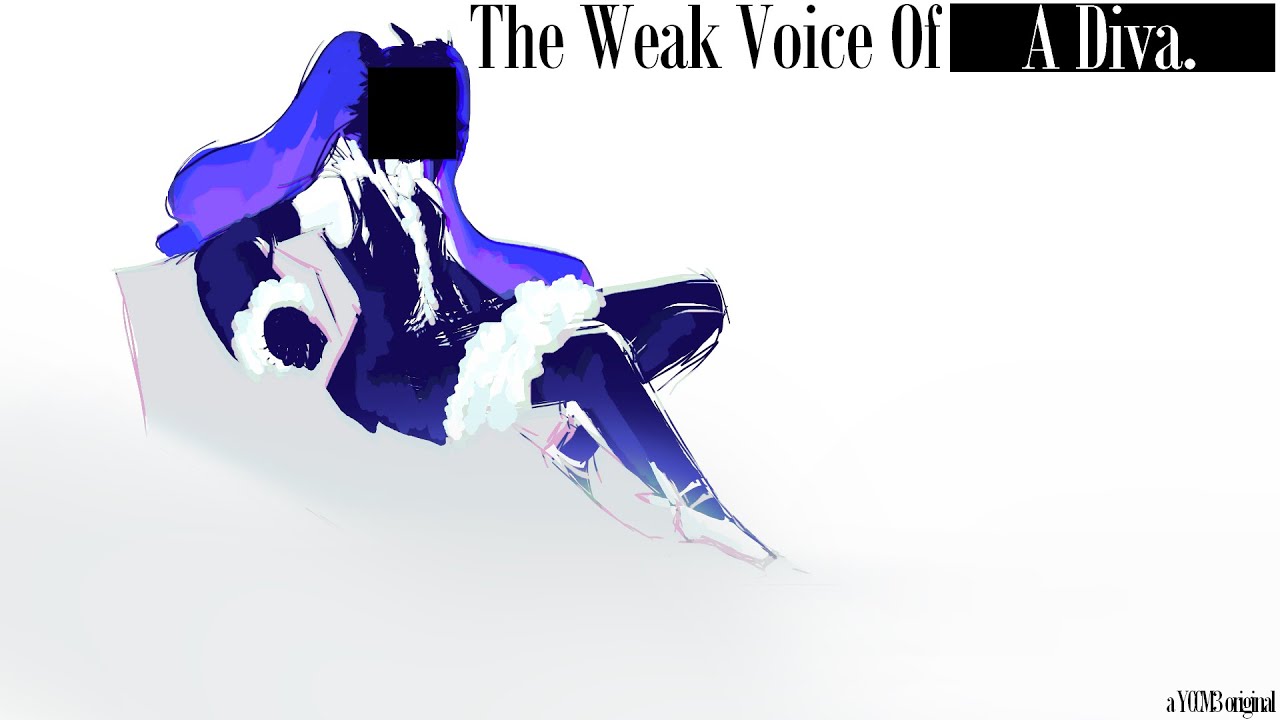 The Weak Voice of a Diva [INSTRUMENTAL] (ft. とりぷるばか) - Project DIVA - @theseaisred07 , Ohaikou