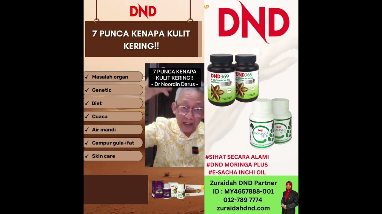 7 PUNCA KENAPA KULIT KERING! #sachainchi #zuraidahdnd #drnoordindarus #dndmoringaplus