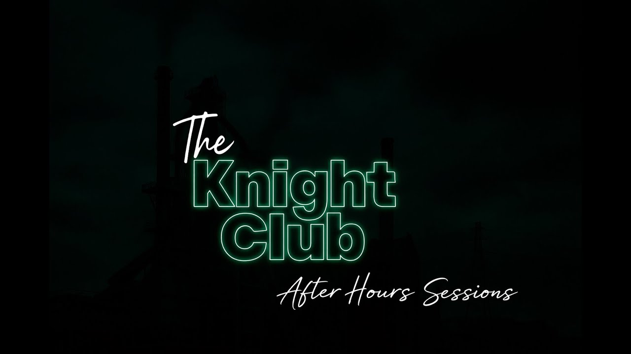 THE KNIGHT CLUB : After Hours Sessions vol. 1