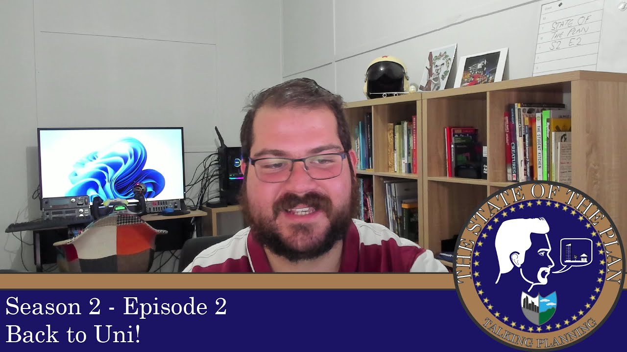 State of the Plan S2 E2 - Getting ready for uni